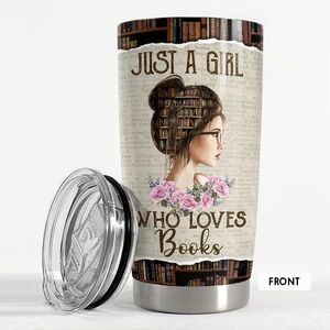 Just a Girl Who Loves Books Travel Tumbler